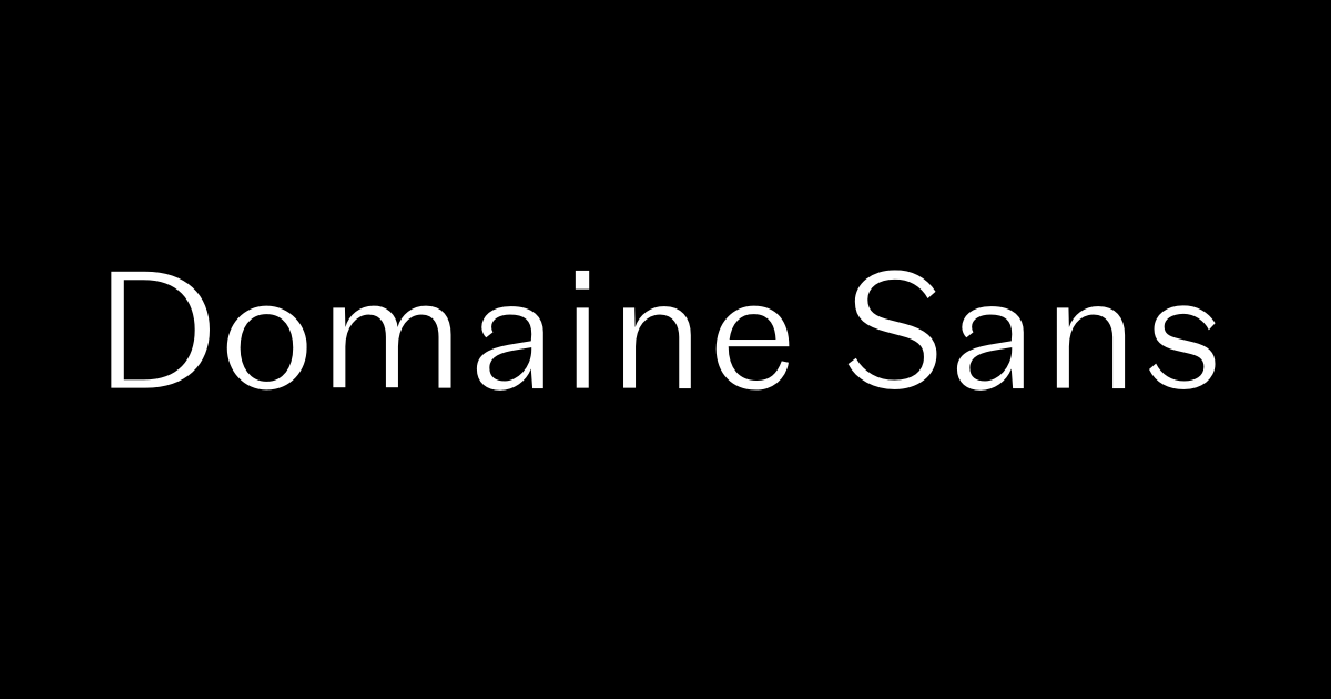 Domaine Sans Text Fonts Klim Type Foundry