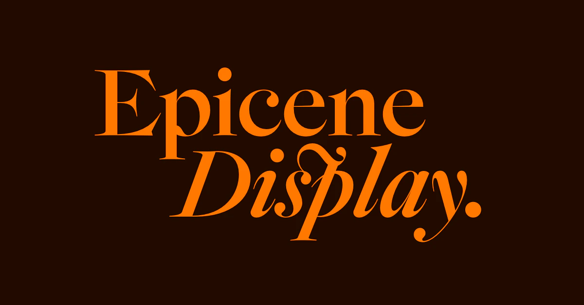 Epicene Display