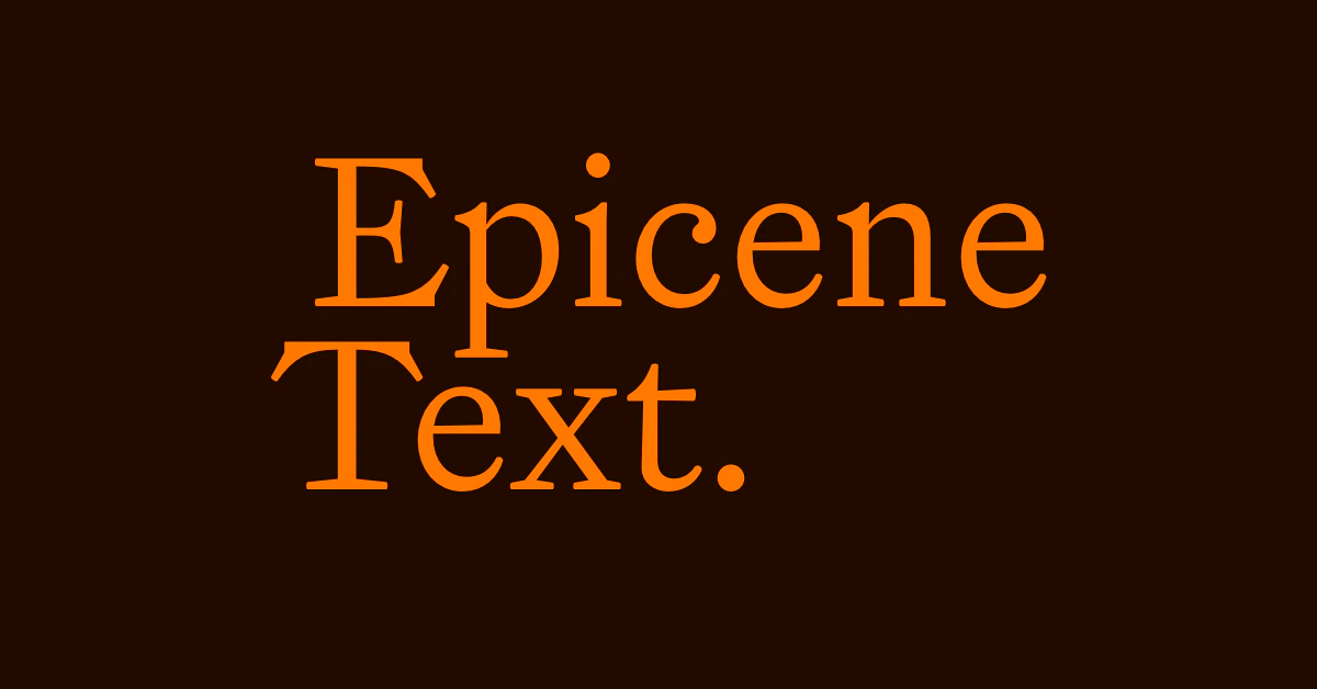 Epicene Text